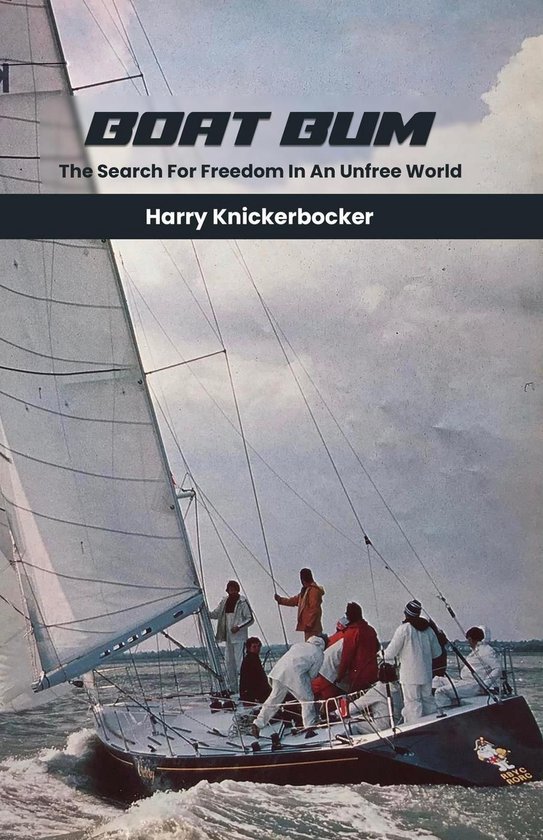 Boat Bum: Searching For Freedom in an Unfree World - cover
