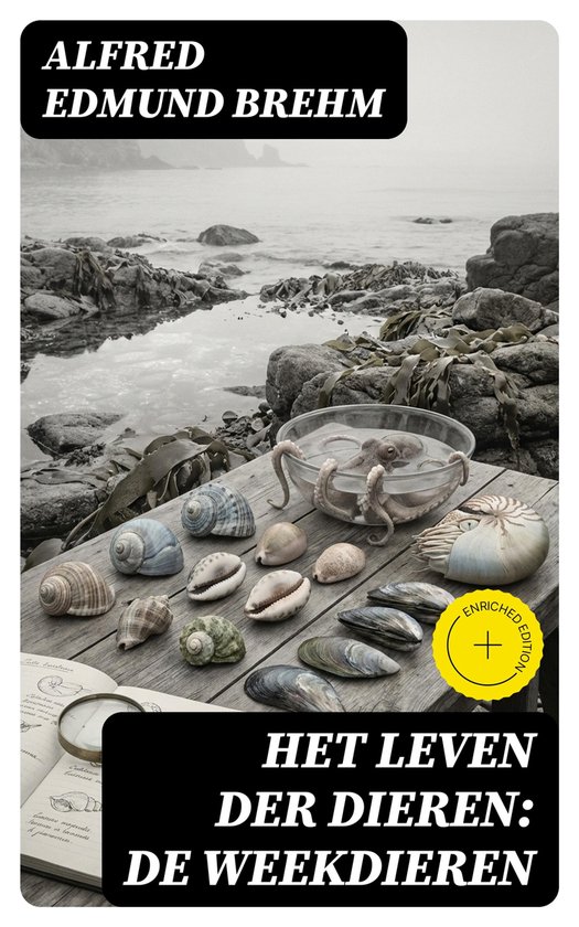 Het Leven der Dieren: De Weekdieren - cover