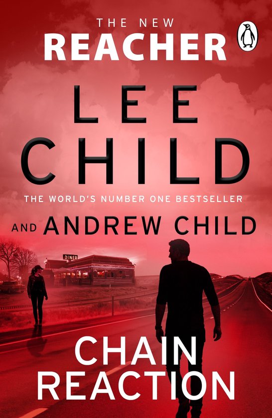 Boekomslag van Chain Reaction door Lee en Andrew Child. Twee figuren lopen op een weg naar een diner, tegen een rode, dramatische lucht.