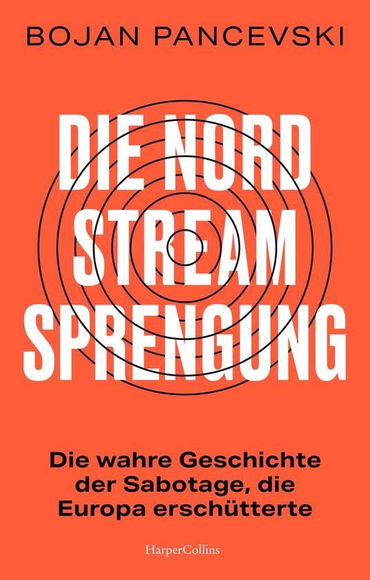 Die Nord-Stream-Sprengung. Die wahre Geschichte der Sabotage ... - cover