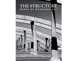 The Structure - Works of Mahendra Raj