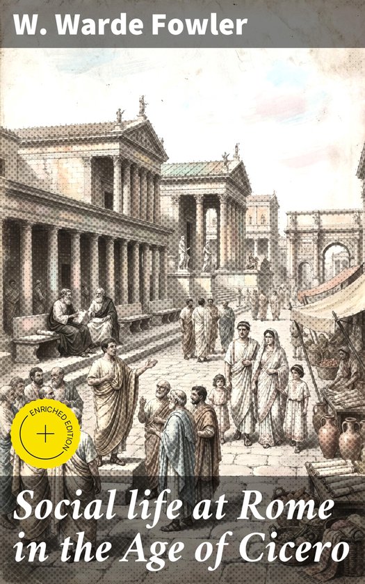 Social life at Rome in the Age of Cicero - cover