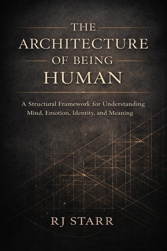 The Architecture of Being Human - cover