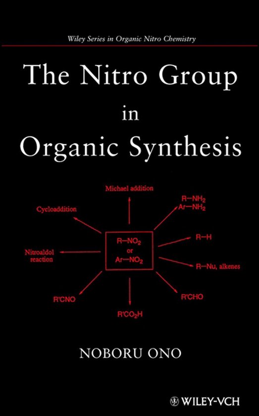 The Nitro Group In Organic Synthesis - cover