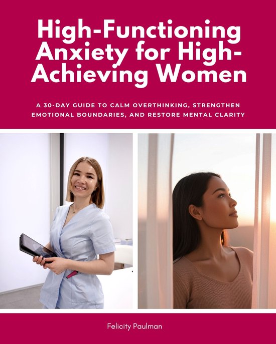 High-Functioning Anxiety for High-Achieving Women - cover
