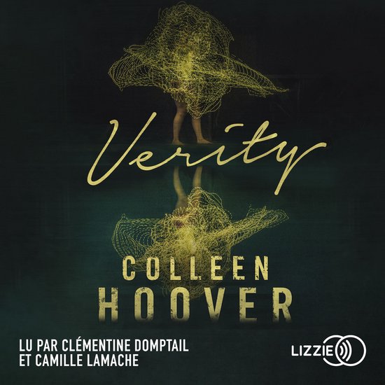 De cover van het boek 'Verity' van Colleen Hoover toont een vrouw in een netachtige, gele outfit, met haar reflectie eronder. De titel 'Verity' staat in sierlijke letters.