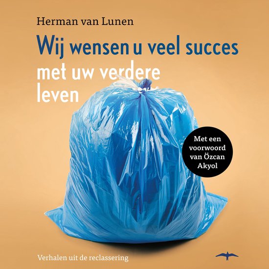 Wij wensen u veel succes met uw verdere leven - cover