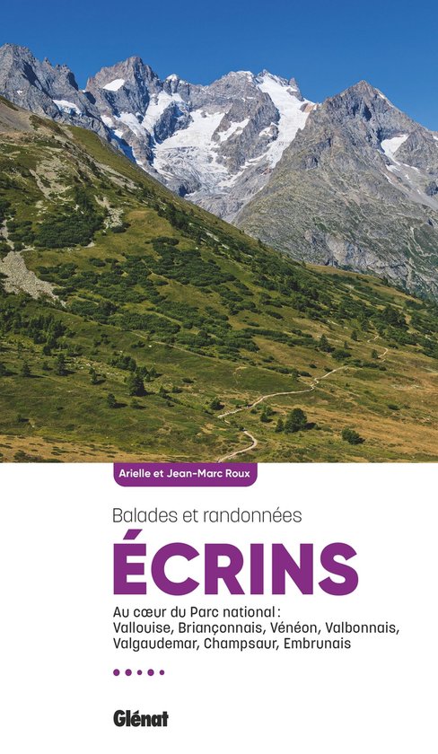 Écrins, les plus belles balades et randonnées - cover