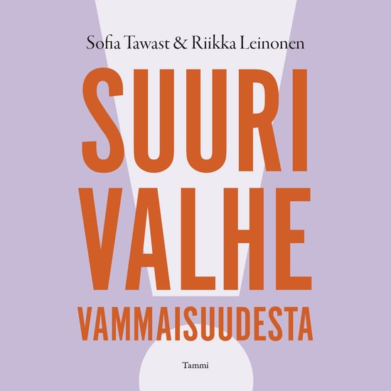 Suuri valhe vammaisuudesta - cover