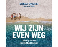 Omslag van Wij zijn even weg