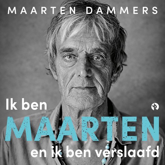 Ik ben Maarten en ik ben verslaafd - cover
