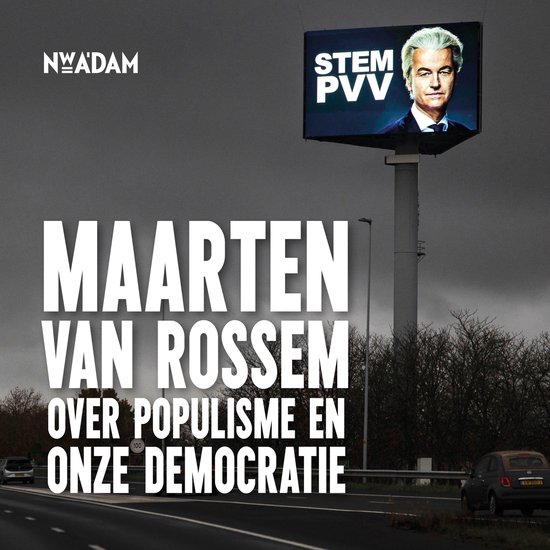 Maarten van Rossem over populisme en onze democratie - cover