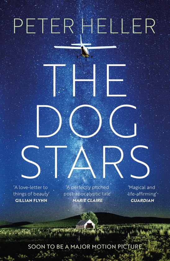 The Dog Stars: The hope-filled story of a world changed by g ... - cover