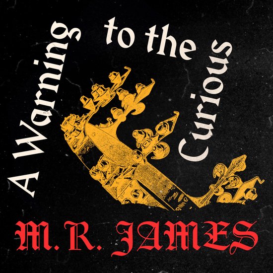 A Warning to the Curious - cover
