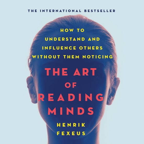 Boekomslag 'The Art of Reading Minds' met een zachtblauw verlicht gezicht en gele en rode tekst.