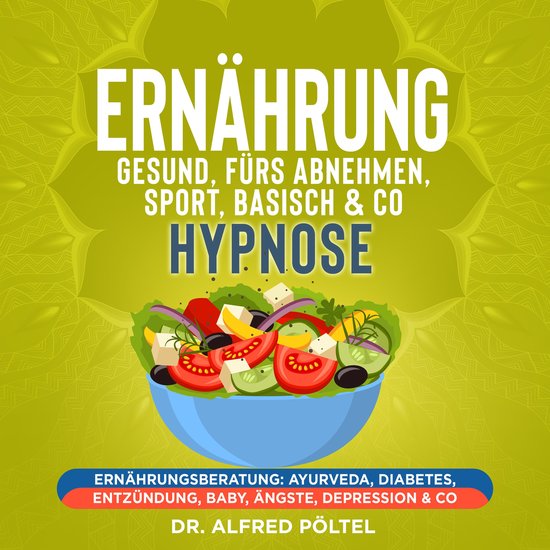 Ernährung gesund, fürs Abnehmen, Sport, Basisch & Co - Hyp ... - cover