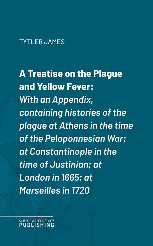 A Treatise on the Plague and Yellow Fever - cover
