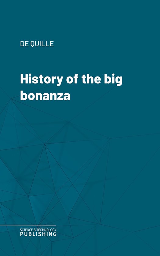 History of the big bonanza - cover