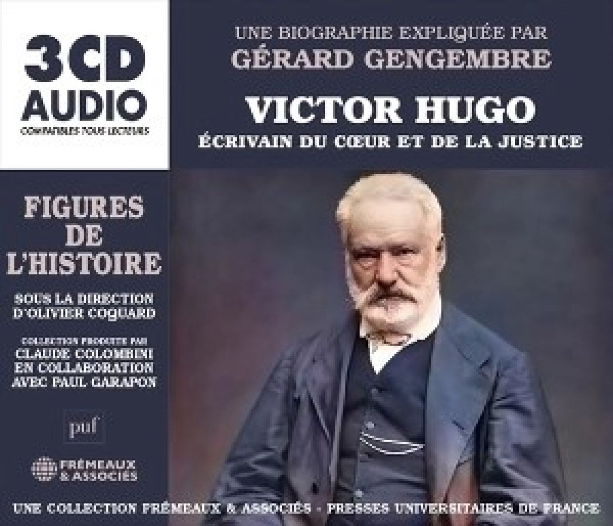 Victor Hugo - Ecrivain De Coeur Et De La Justice (3 CD)