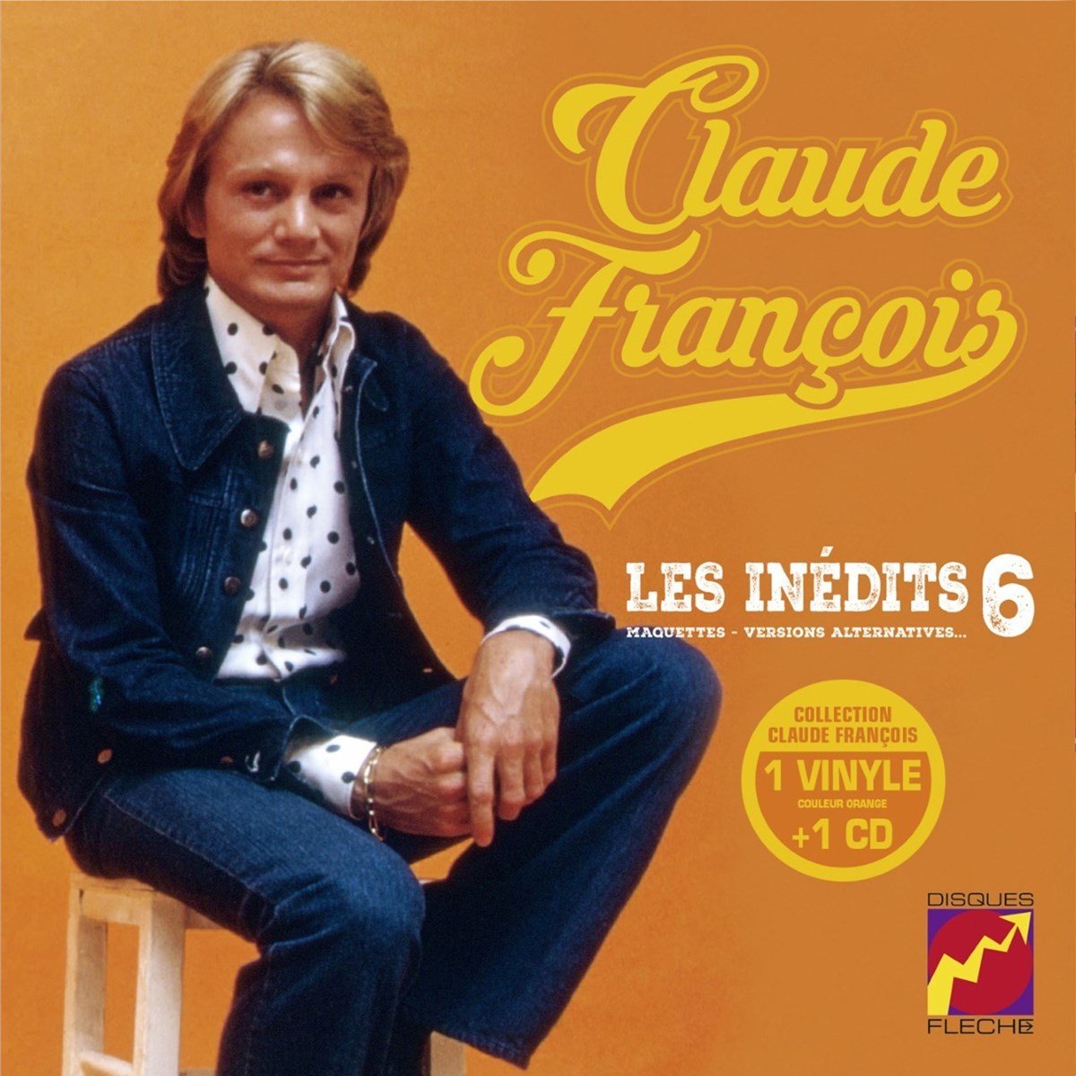 Claude François - Les Inédits Vol.6