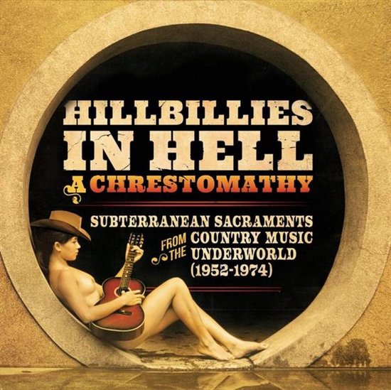 Hillbillies in Hell: A Chrestomathy (RSD 2023)