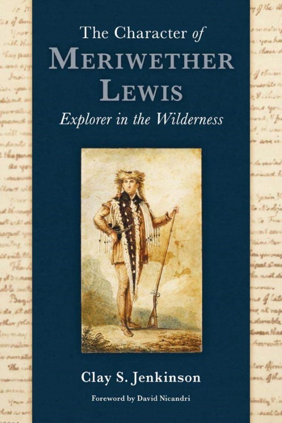 The Character of Meriwether Lewis - cover