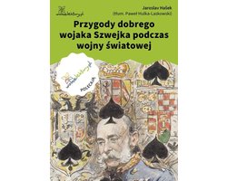 Przygody dobrego wojaka Szwejka podczas wojny światowej