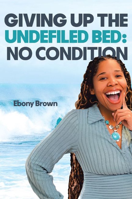 Giving Up the Undefiled Bed - cover