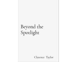 Beyond the Spotlight