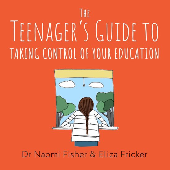 The Teenager's Guide to Taking Control of Your Education - cover