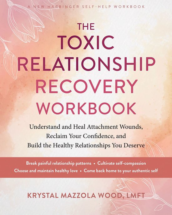 The Toxic Relationship Recovery Workbook - cover