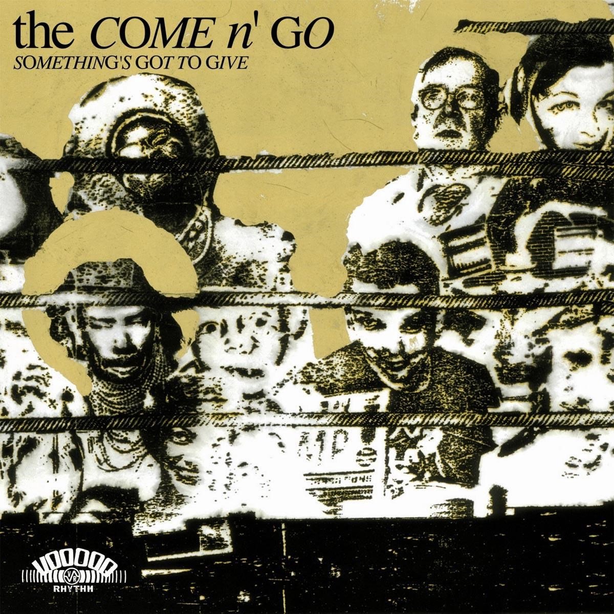 Come N'go - Something's Got To Give (CD)