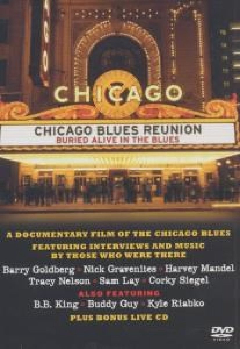 Chicago Blues Reunion - Buried Alive In The Blues
