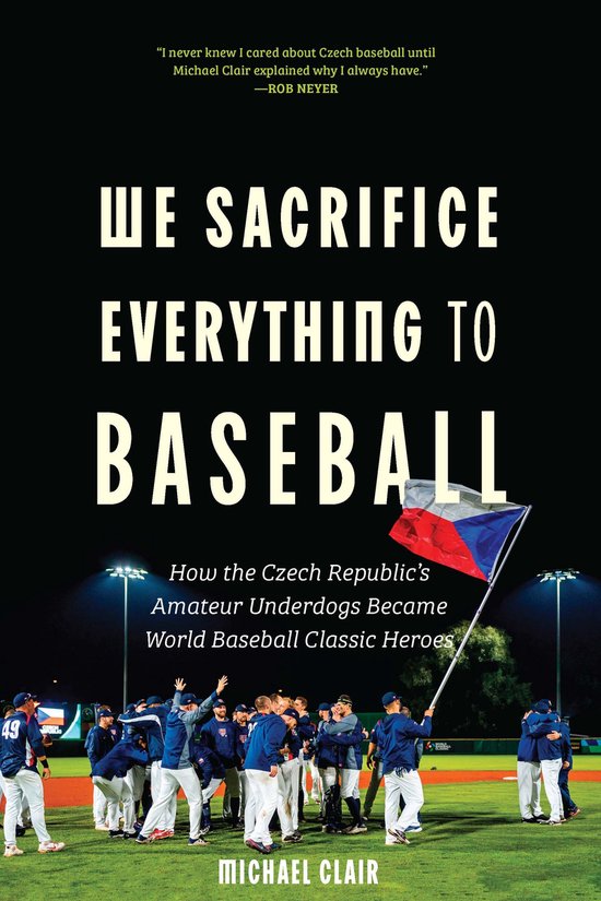 We Sacrifice Everything to Baseball - cover