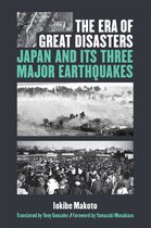 Michigan Monograph Series in Japanese Studies-The Era of Great Disasters