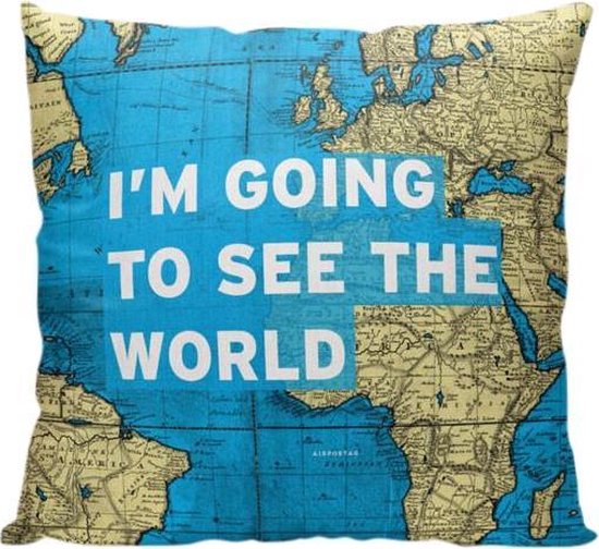 I'm Going To See The World - Wereldkaart design - Sierkussen - 40 x 40 cm - Reis Quote - Reizen / Vakantie - Reisliefhebbers - Reizigers - Voor op de bank/bed