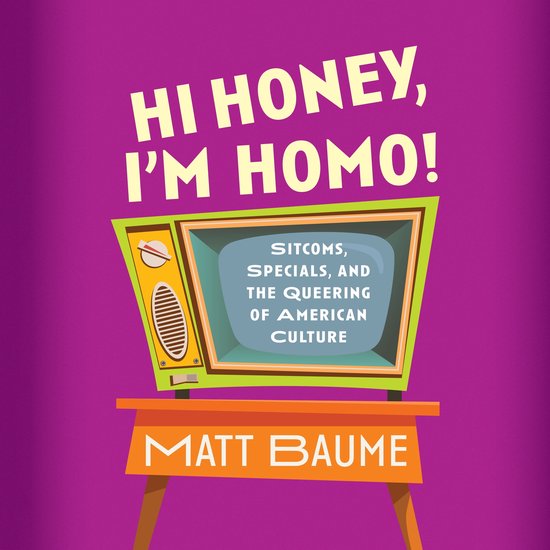 Hi Honey, I'm Homo! - cover