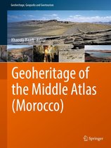 Geoheritage, Geoparks and Geotourism - Geoheritage of the Middle Atlas (Morocco)