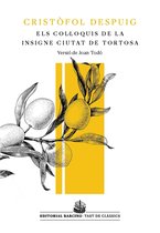 Tast de clàssics - Los Col·loquis de la insigne ciutat de Tortosa