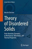 Lecture Notes in Physics 1015 - Theory of Disordered Solids
