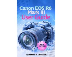 Canon EOS R6 Mark III User Guide