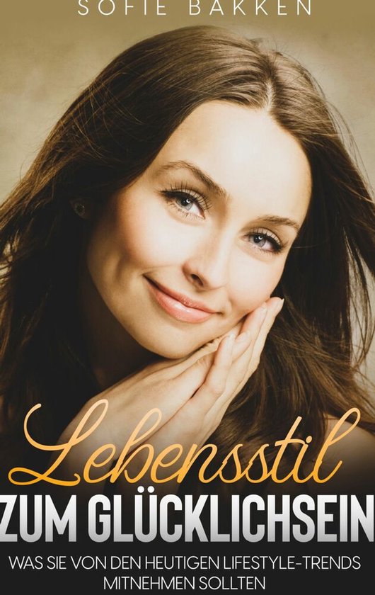 Lebensstil zum Glücklichsein - cover