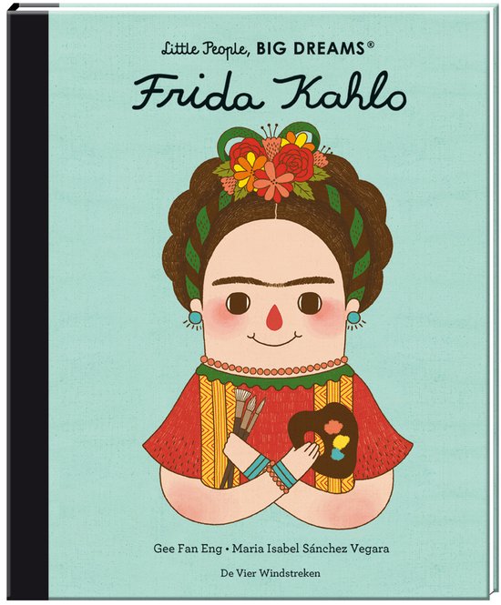 Frida Kahlo, "Little People, BIG DREAMS", met een schilderpalet in haar hand.