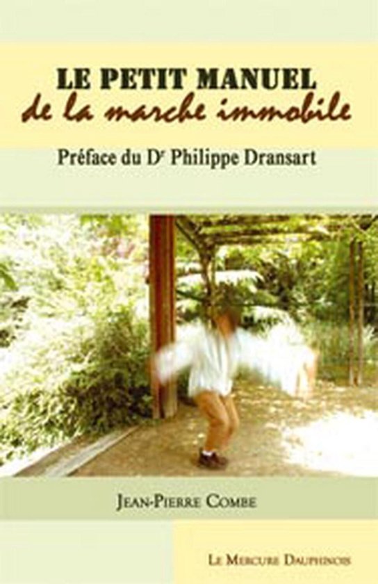Petit manuel de la marche immobile - cover
