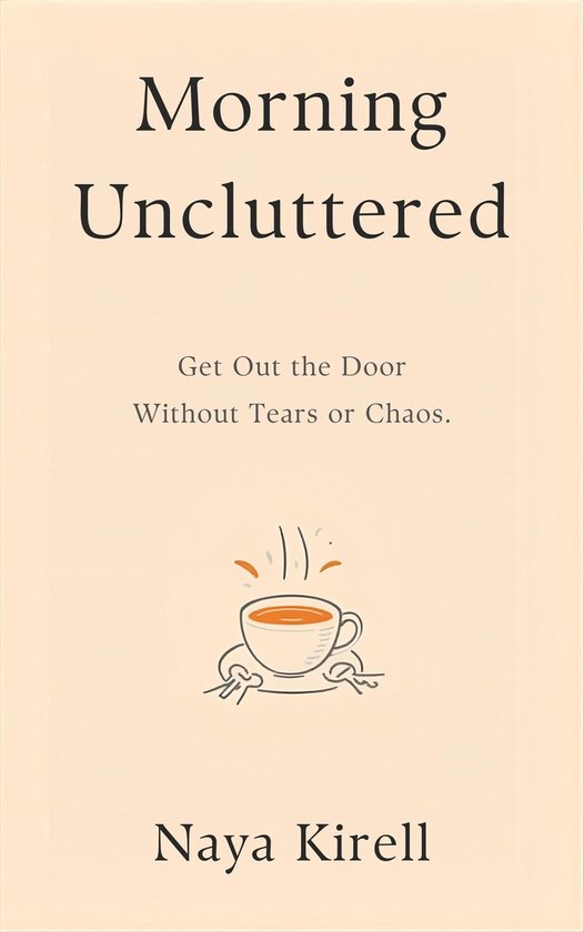 Morning Uncluttered - cover