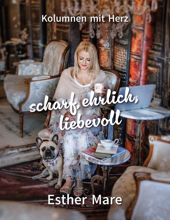 scharf, ehrlich, liebevoll - cover