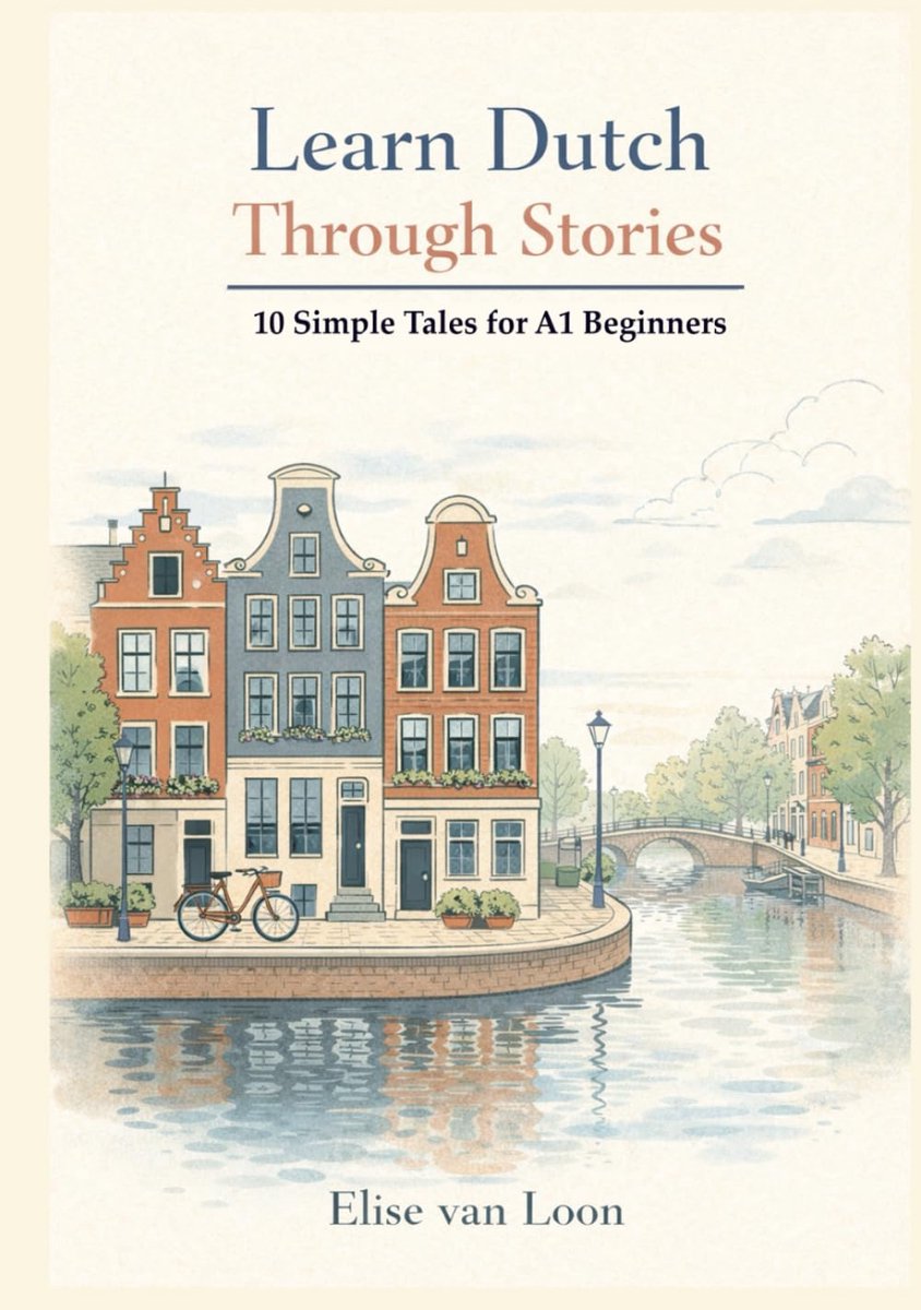 Nederlands Leren Verhalen - Beginners Boek - Taal Leren - Verhaal gebaseerde methode - 26 x 18 cm