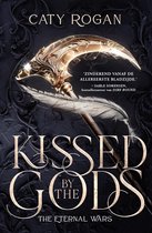 Eternal Wars 1 - Kissed by the Gods