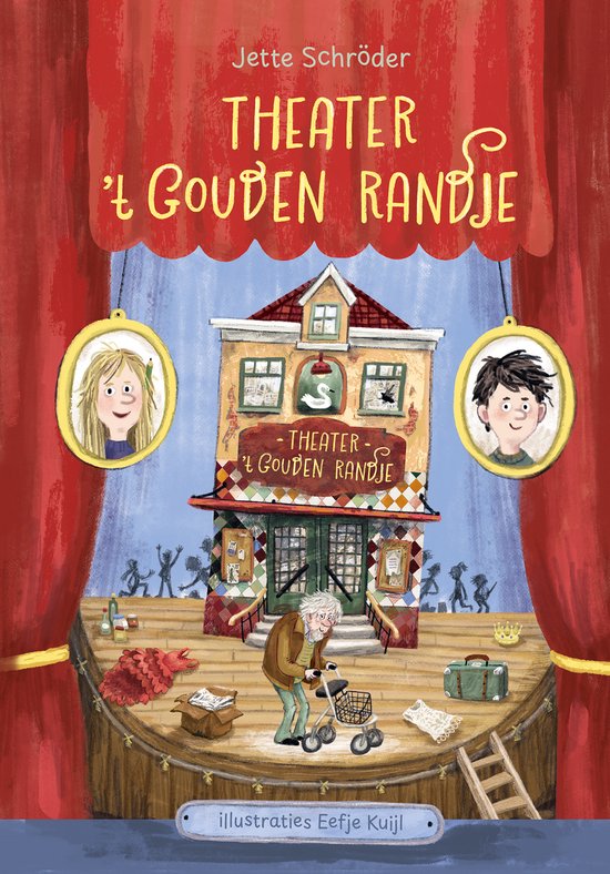 Boekcover Theater 't Gouden Randje met een theatergebouw, oude man met rollator, en portretten van kinderen.