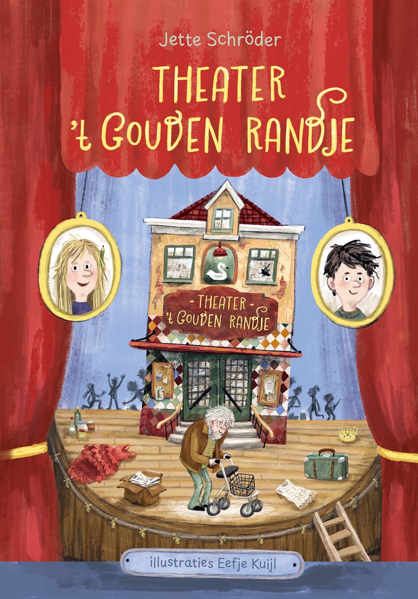Boekcover Theater 't Gouden Randje met een theatergebouw, oude man met rollator, en portretten van kinderen.